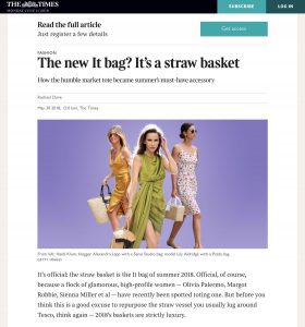 The new It ba - Its a straw basket - The Times co uk - 2018 05 30 - Alexandra Lapp - found on https://www.thetimes.co.uk/article/the-new-it-bag-its-a-straw-basket-9pl269573