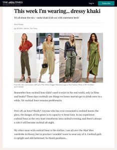 This week I'm wearing dressy - khaki - The - Times- Magazine - thetimes.co.uk - 2019 07 20 - Alexandra Lapp - found on https://www.thetimes.co.uk/magazine/the-times-magazine/this-week-im-wearing-dressy-khaki-8d5gq5mpk